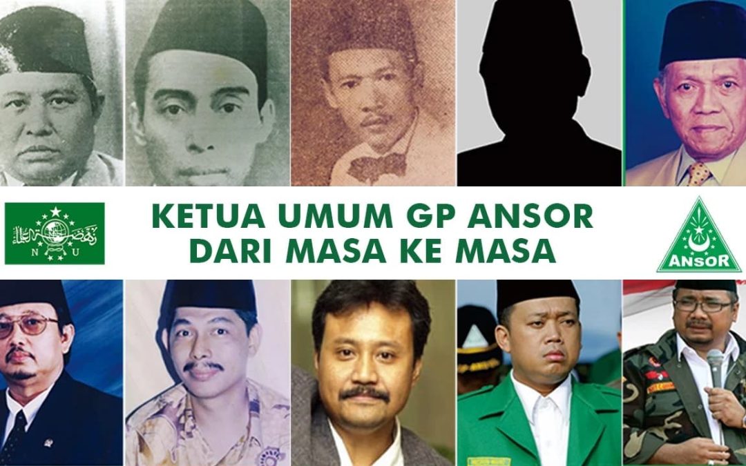 Sejarah Kepemimpinan GP Ansor (1934-2024): Profil Ketua Umum GP Ansor dari Masa ke Masa
